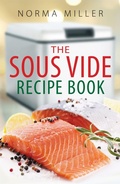 Cover: The Sous Vide Recipe Book - How To Books Ltd