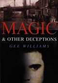 Cover: Magic and Other Deceptions - Gwasg Gee