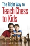 Cover: The Right Way to Teach Chess to Kids - Right Way