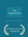 Cover: The Argonautica - Scholar's Choice Edition - Scholar's Choice