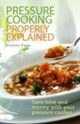 Cover: Pressure Cooking Properly Explained - Right Way