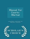 Cover: Manual for Courts-Martial - Scholar's Choice Edition - Scholar's Choice