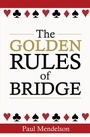 Cover: The Golden Rules Of Bridge - How To Books Ltd