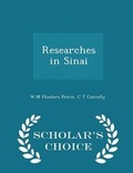 Cover: Researches in Sinai (Without Illustrations) - Scholar's Choice