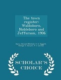 Cover: The Town Register - Scholar's Choice