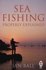 Cover: Sea Fishing Properly Explained - Right Way