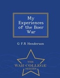 Cover: My Experiences of the Boer War - War College Series - War College Series