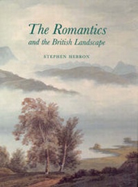 Enlarge image Cover: The Romantics and the British Landscape - The British Library Publishing Division