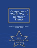 Cover: Campaigns of World War II - War College Series
