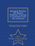 Cover: Biological Warfare and Medical Readiness Training - War College Series