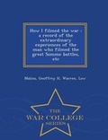 Cover: How I Filmed the War - War College Series