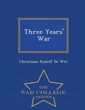 Cover: Three Years' War - War College Series - War College Series