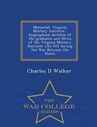 Enlarge image Cover: Memorial, Virginia Military Institute - War College Series