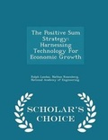 Cover: The Positive Sum Strategy - Scholar's Choice