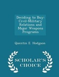 Cover: Deciding to Buy - Scholar's Choice