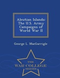Cover: Aleutian Islands - War College Series