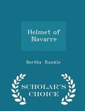 Cover: Helmet of Navarre - Scholar's Choice Edition - Scholar's Choice