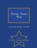 Cover: Three Years War - War College Series - War College Series