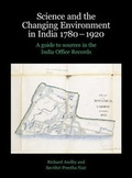 Cover: Science and the Changing Environment in India 1780-1920 - The British Library Publishing Division