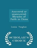 Cover: Answered or Unanswered - Scholar's Choice