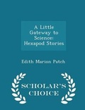 Cover: A Little Gateway to Science - Scholar's Choice