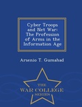 Cover: Cyber Troops and Net War - War College Series