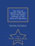 Cover: The Life of Goethe - War College Series