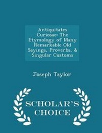 Abbildung von: Antiquitates Curiosae - Scholar's Choice