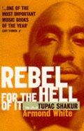 Cover: Rebel for the Hell of it - Quartet Books