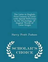 Abbildung von: The Latin in English - Scholar's Choice