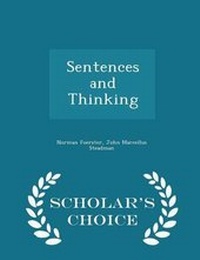 Enlarge image Cover: Sentences and Thinking - Scholar's Choice Edition - Scholar's Choice