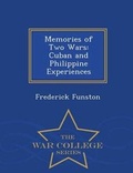 Cover: Memories of Two Wars - War College Series