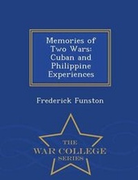 Enlarge image Cover: Memories of Two Wars - War College Series
