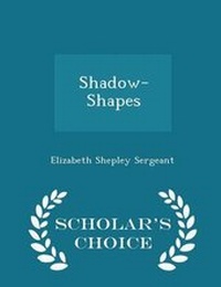 Enlarge image Cover: Shadow-Shapes - Scholar's Choice Edition - Scholar's Choice