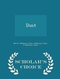 Cover: Dust - Scholar's Choice Edition - Scholar's Choice