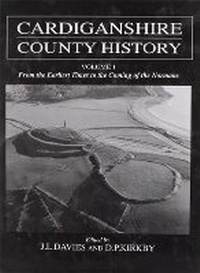 Enlarge image Cover: Cardiganshire County History - University of Wales Press