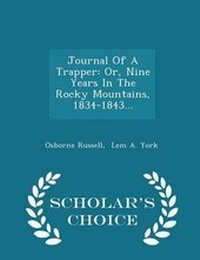 Abbildung von: Journal of a Trapper - Scholar's Choice