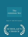 Cover: The Common Law - Scholar's Choice Edition - Scholar's Choice