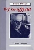 Cover: W. J. Gruffydd - Gwasg Prifysgol Cymru