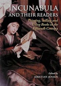 Cover: Incunabula and Their Readers - The British Library Publishing Division