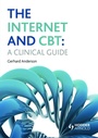 Cover: The Internet and CBT - Hodder Arnold