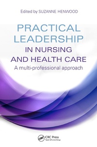 Abbildung von: Practical Leadership in Nursing and Health Care - Hodder Arnold