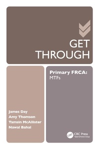 Enlarge image Cover: Get Through Primary FRCA: MTFs - Hodder Arnold