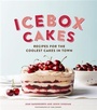 Cover: Icebox Cakes - Chronicle Books LLC