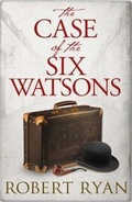 Cover: The Case of the Six Watsons - Simon + Schuster LLC