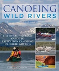 Cover: Canoeing Wild Rivers - Falcon Guides