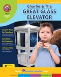 Cover: Charlie & The Great Glass Elevator (Novel Study) - Classroom Complete Press