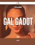 Cover: 34 Incredible Gal Gadot Facts - Emereo Publishing