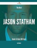 Cover: The Best Jason Statham Guide to Date - 184 Facts - Emereo Publishing