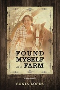 Cover: Found Myself at a Farm - Outskirts Press